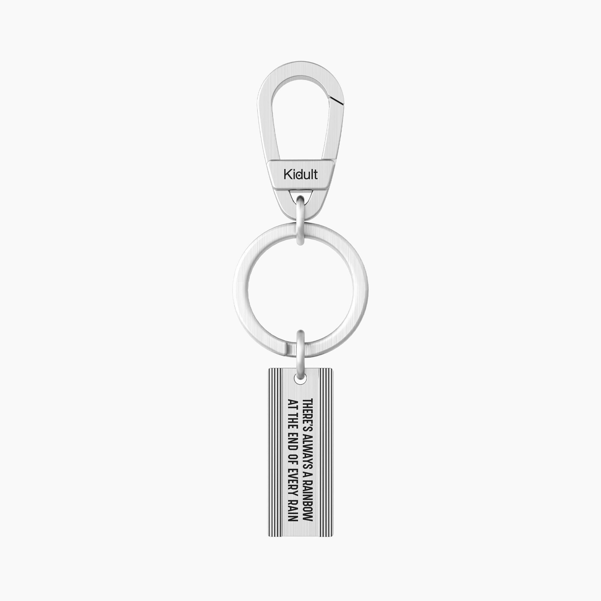 steel keyring with rectangular pendant and inspirational phrase
 THERE'S ALWAYS IN RAINBOW … - 781004